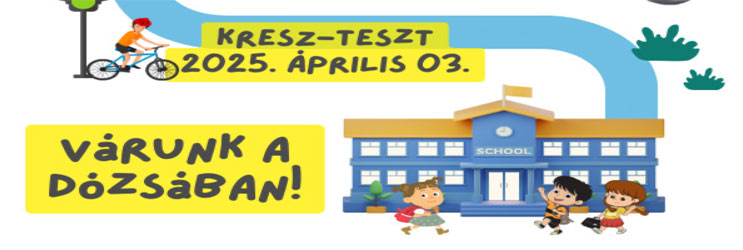 Leendő elsősöknek – DÓZSÁS KALANDOZÁSOK
